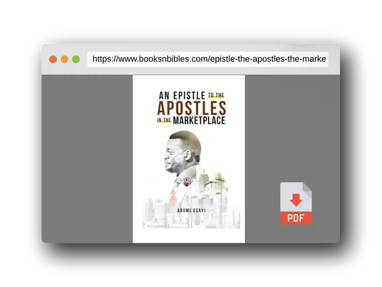 PDF Preview of the book AN EPISTLE TO THE APOSTLES IN THE MARKETPLACE