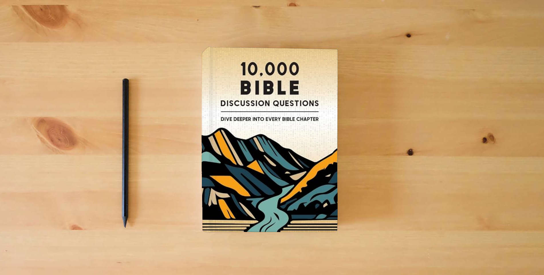 The book 10,000 Bible Discussion Questions: Dive Deeper into Every Bible Chapter is on the table