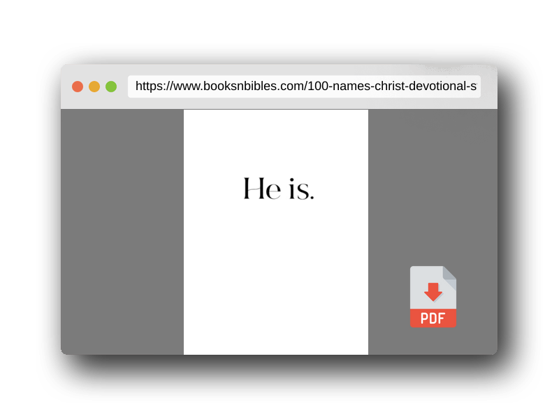 PDF Preview of the book He is.: 100 Names of Christ: A Devotional Study
