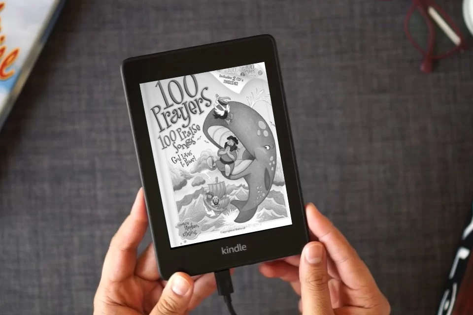 Read Online 100 Prayers God Loves to Hear, 100 Praise Songs as a Kindle eBook