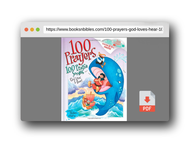 PDF Preview of the book 100 Prayers God Loves to Hear, 100 Praise Songs