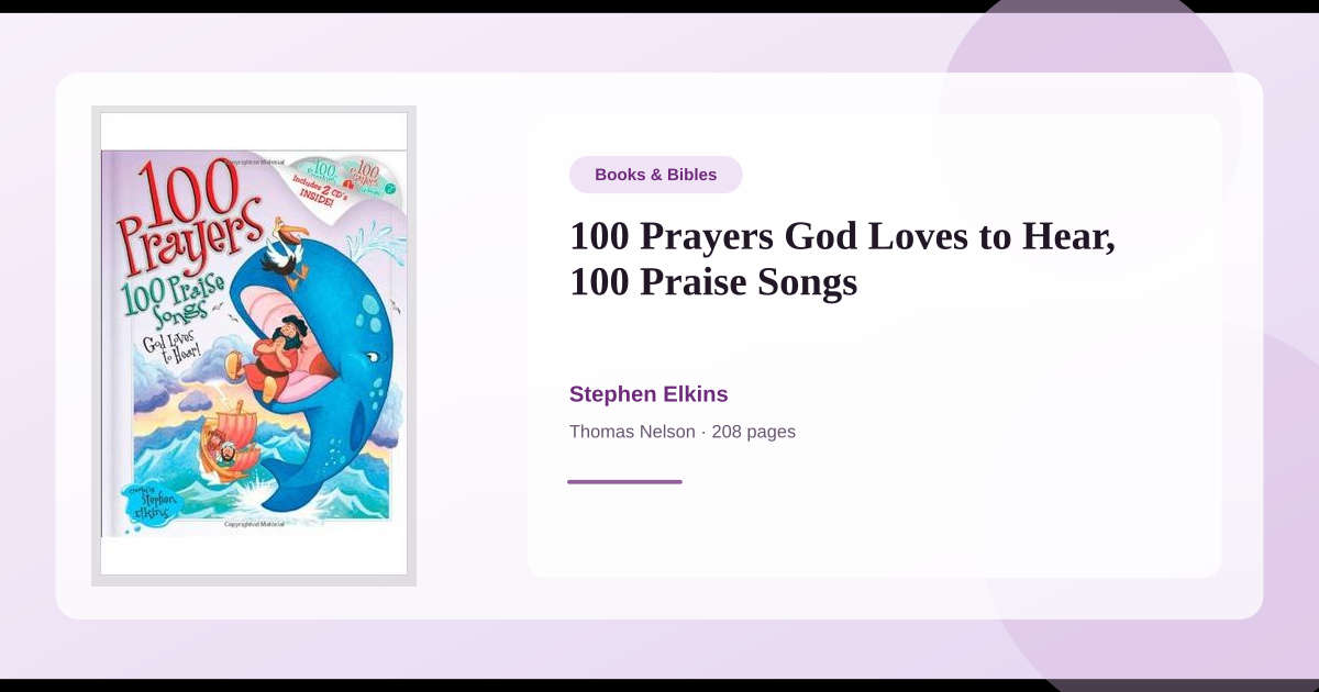 Book 100 Prayers God Loves to Hear, 100 Praise Songs → Download and ...