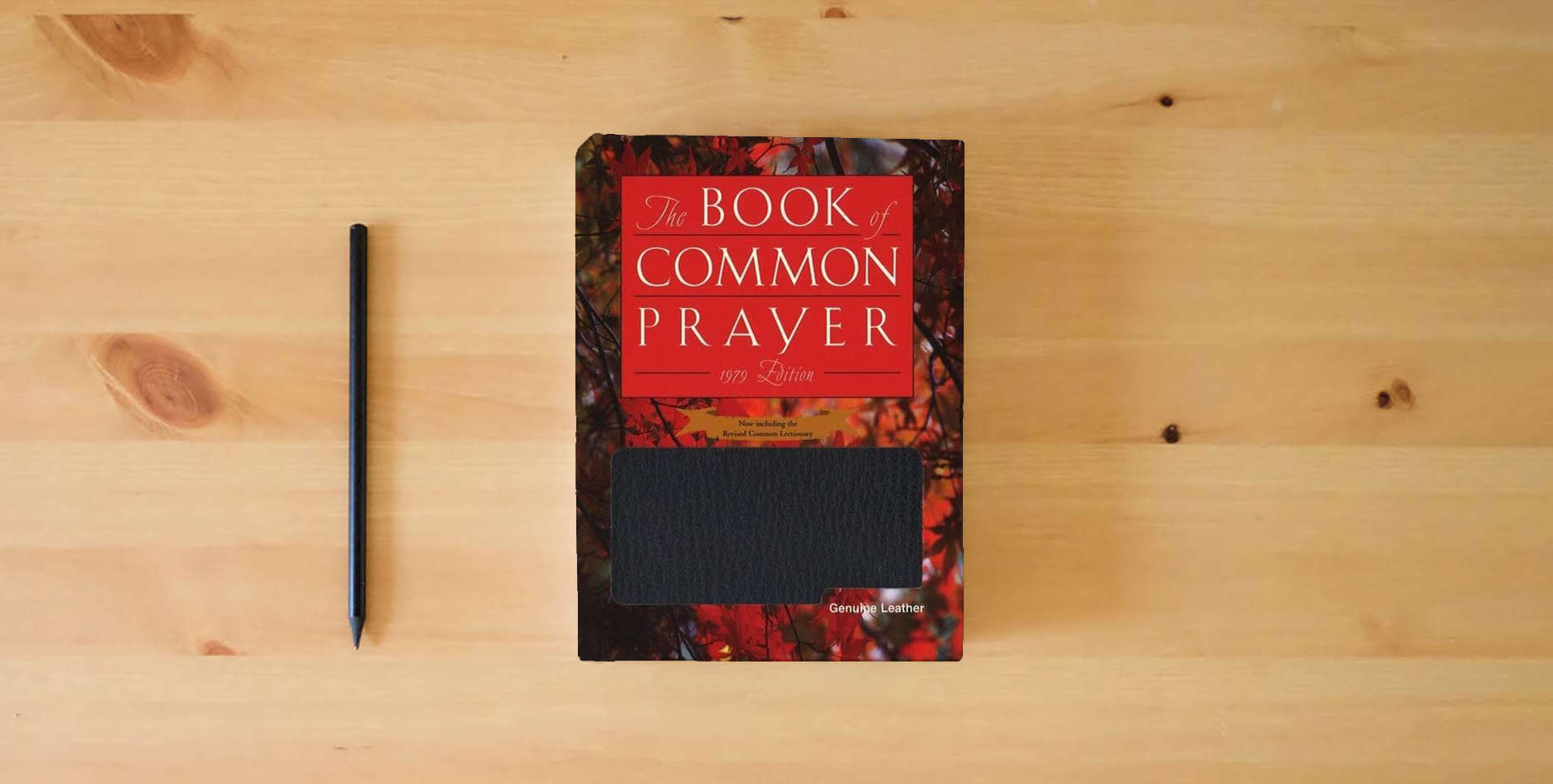 The book 1979 Book of Common Prayer Personal Edition is on the table