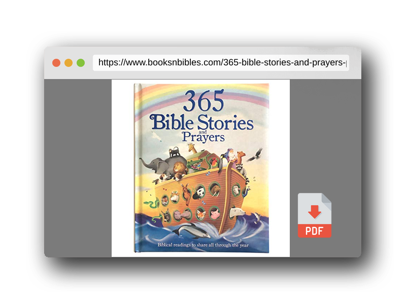 PDF Preview of the book 365 Bible Stories and Prayers Padded Treasury - Gift for Easter, Christmas, Communions, Baptism, Birthdays (Little Sunbeams)