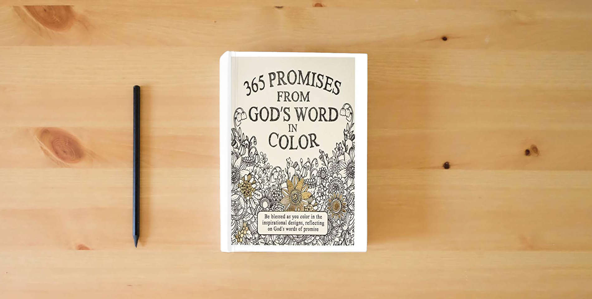 The book 365 Promises From God's Word In Color: Scripture and Coloring Pages, Compact Purse Size - Be blessed as You Color in the Inspirational Designs, Reflecting on God's Words of Promise is on the table