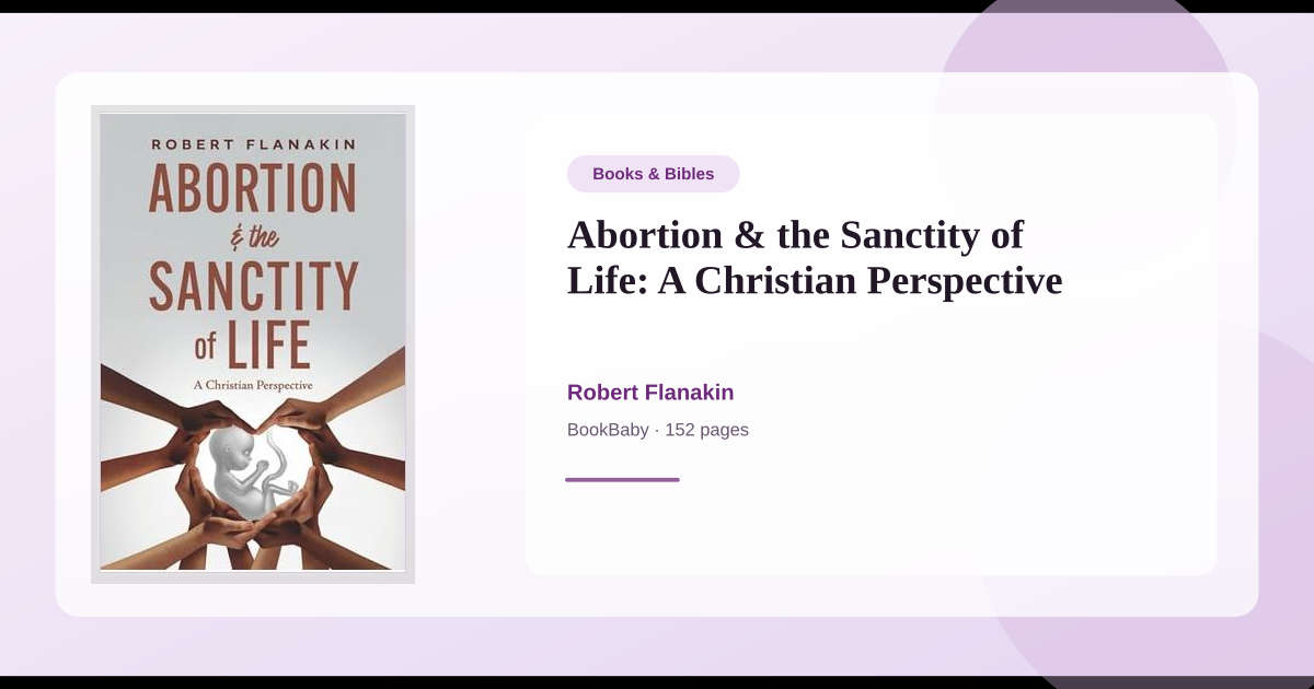 Book Abortion & the Sanctity of Life: A Christian Perspective → ...