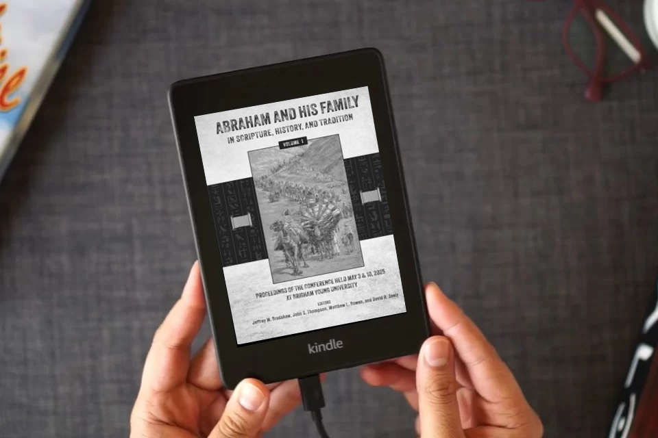 Read Online Abraham and His Family in Scripture, History, and Tradition (Volume 1, Color) as a Kindle eBook