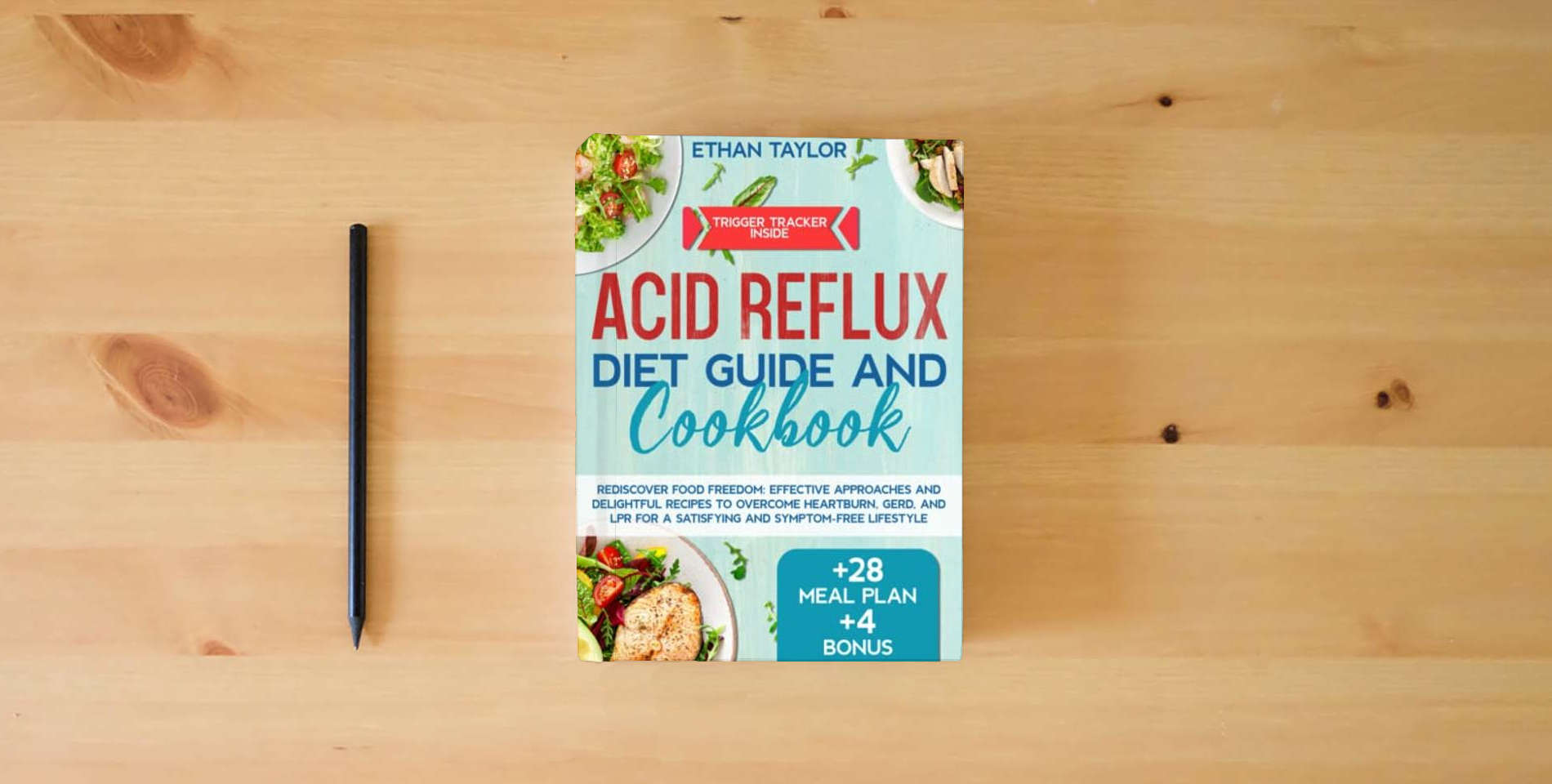 The book Acid Reflux Diet Guide and Cookbook: Rediscover Food Freedom: Effective Approaches and Delightful Recipes to Overcome Heartburn, GERD, and LPR for a Satisfying and Symptom-Free Lifestyle is on the table