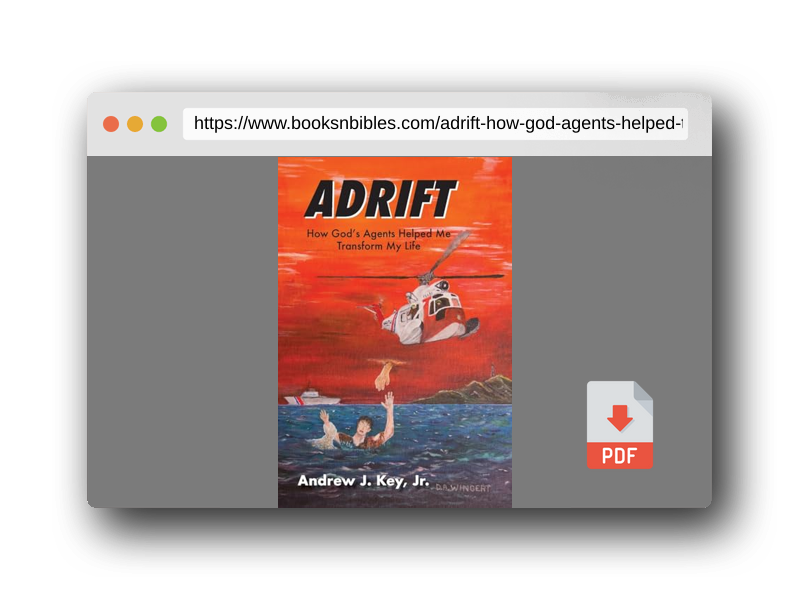 PDF Preview of the book Adrift: How God's Agents Helped Me Transform My Life