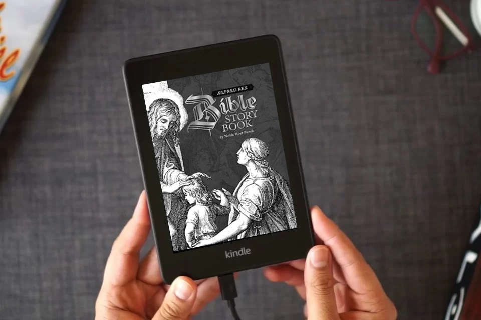 Read Online Aelfred Rex Bible Story Book as a Kindle eBook
