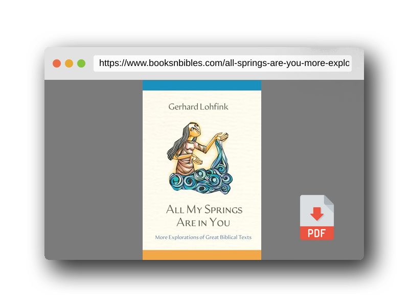 PDF Preview of the book All My Springs Are in You: More Explorations of Great Biblical Texts