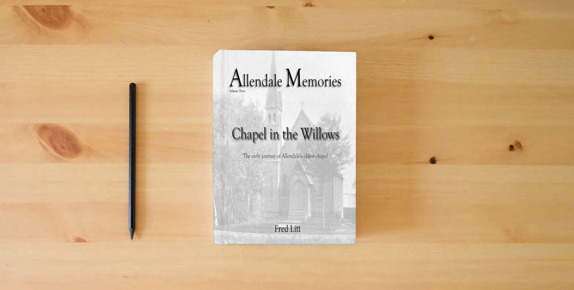 The book Allendale Memories - Volume Three: Chapel in the Willows: The early journey of Allendale's oldest chapel is on the table
