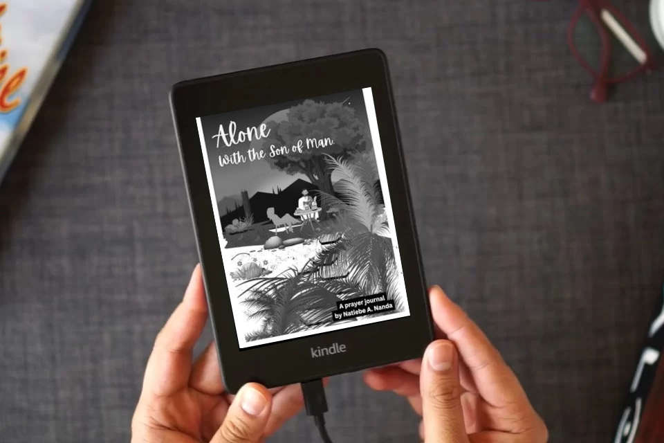 Read Online Alone with the Son of Man: A prayer journal as a Kindle eBook