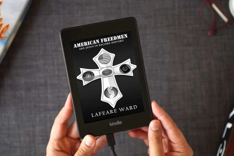 Read Online AMERICAN FREEDMEN ARE JESUS IN RECORD HISTORY as a Kindle eBook