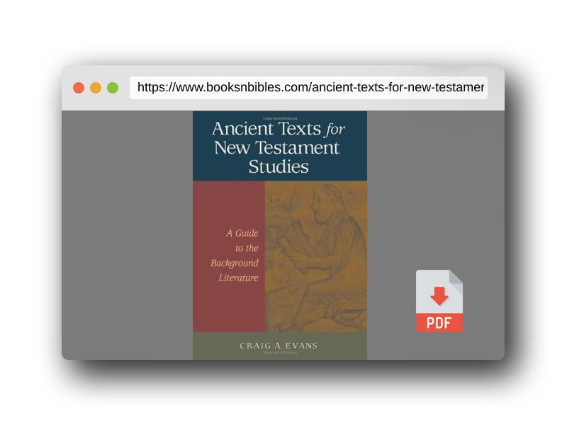 PDF Preview of the book Ancient Texts For New Testament Studies: A Guide To The Background Literature