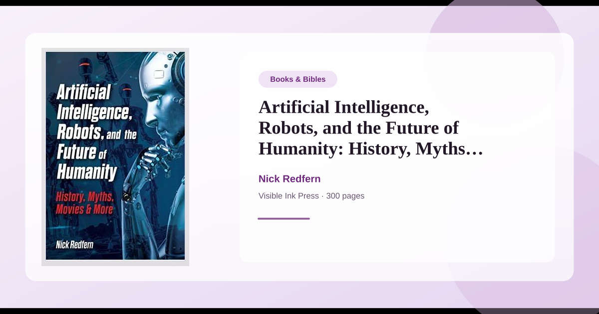 Book Artificial Intelligence, Robots, and the Future of Humanity ...