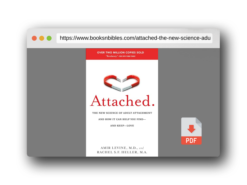 PDF Preview of the book Attached: The New Science of Adult Attachment and How It Can Help You Find--and Keep--Love