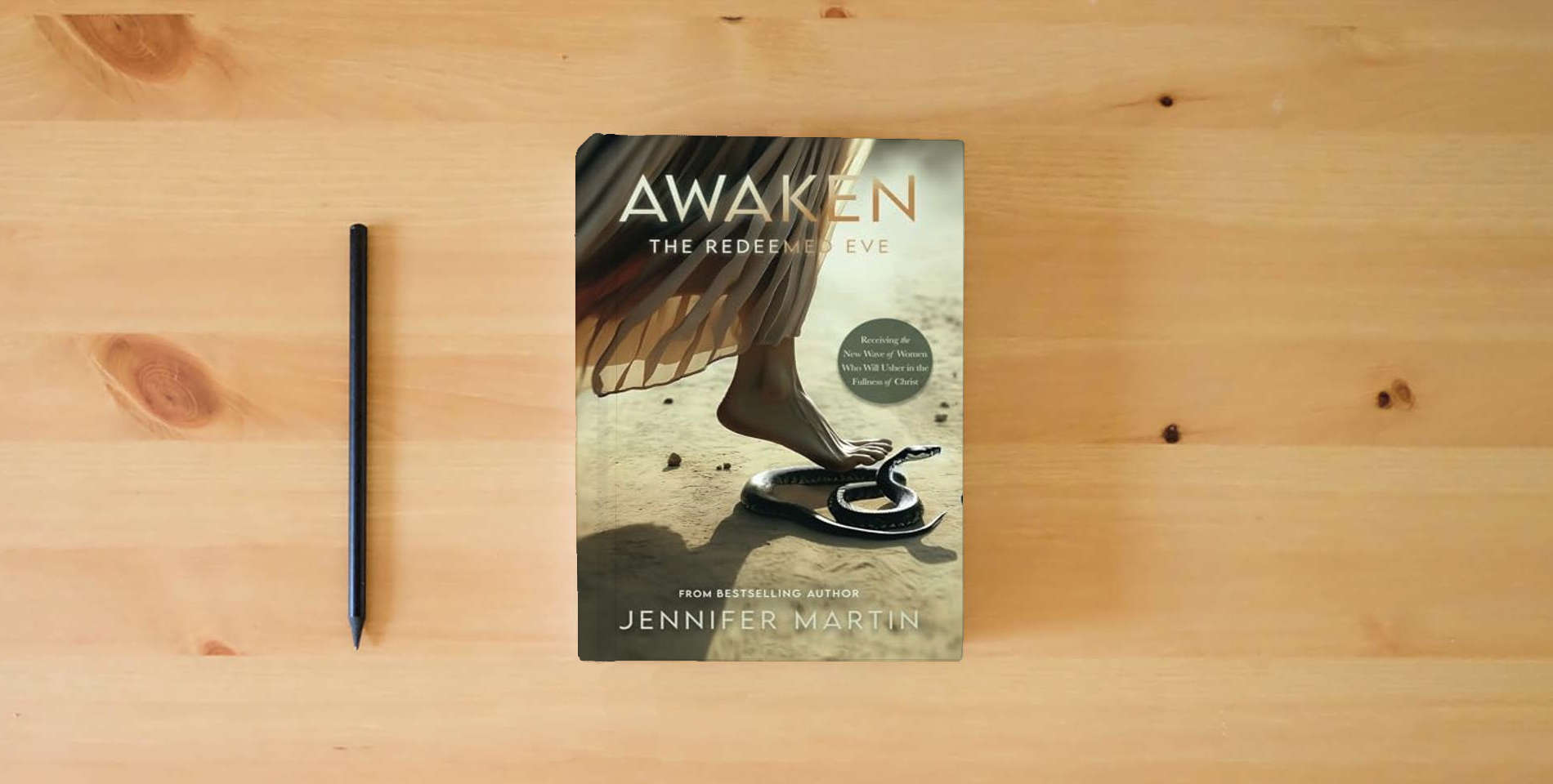 The book Awaken: The Redeemed Eve is on the table