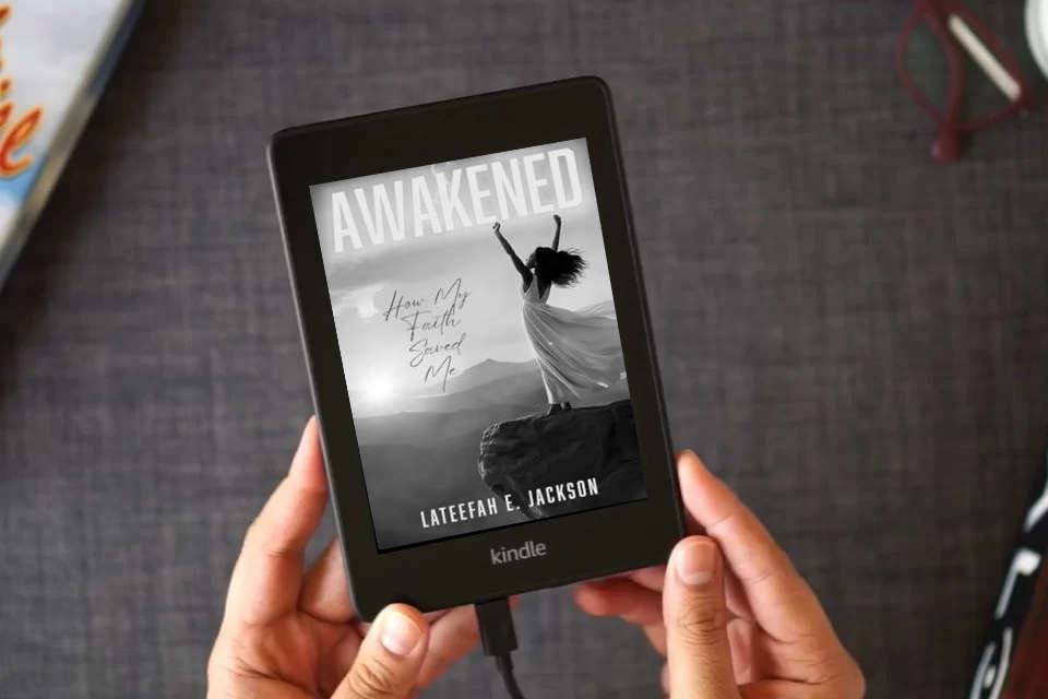 Read Online Awakened: How My Faith Saved Me as a Kindle eBook
