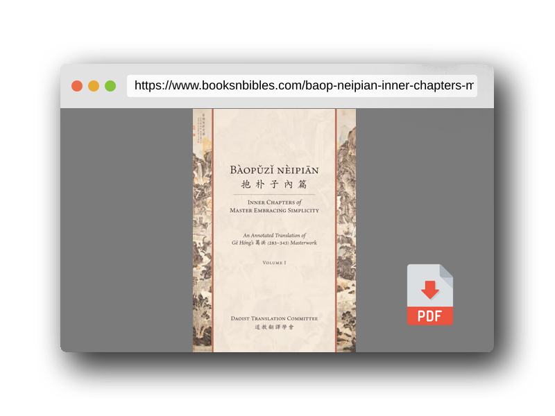 PDF Preview of the book Bàopǔzǐ nèipiān 抱朴子內篇 (Inner Chapters of Master Embracing Simplicity): An Annotated Translation of Gě Hóng's 葛洪 (283-343) Masterwork (Volume 1) (Daoist Translation Series)