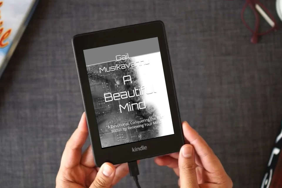 Read Online A Beautiful Mind: A Devotional, Conquering the War Within by Renewing Your Mind (Renewing Your Mind Devotionals) as a Kindle eBook