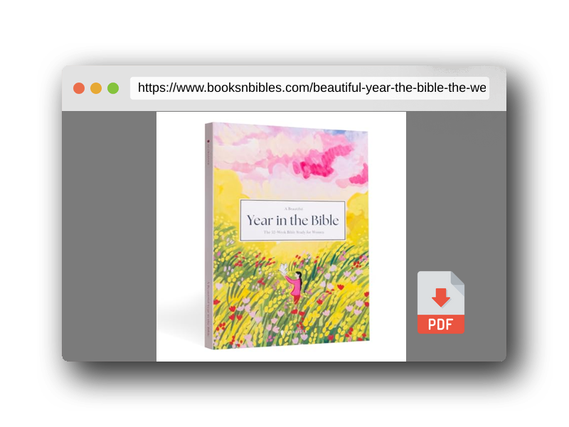 PDF Preview of the book A Beautiful Year in the Bible: The 52-Week Bible Study for Women