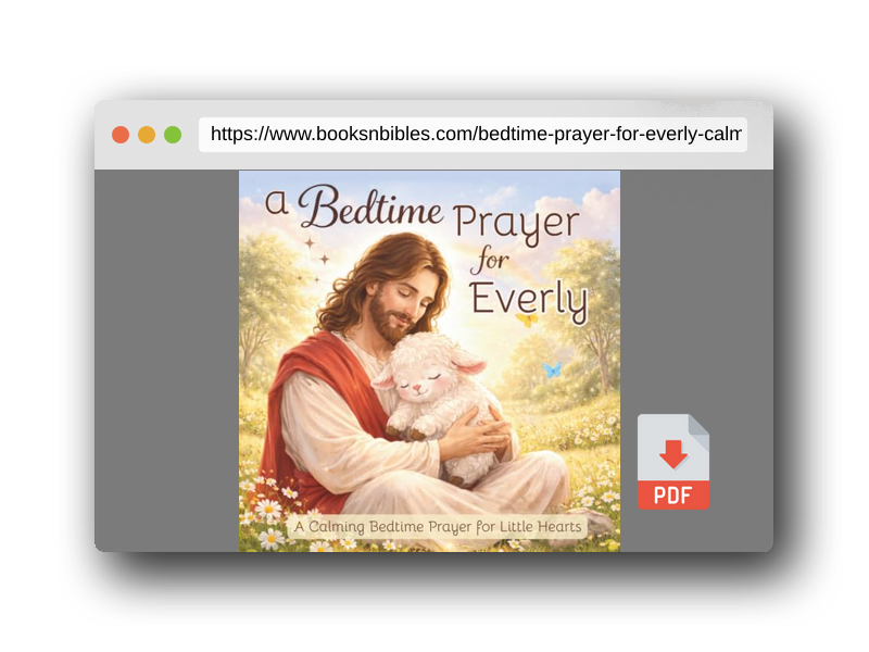 PDF Preview of the book A Bedtime Prayer for Everly: A Calming Bedtime Prayer for Little Hearts