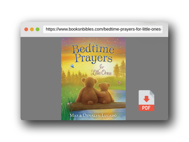 PDF Preview of the book Bedtime Prayers for Little Ones (Max Lucado’s Bedtime Prayers for Little Ones)