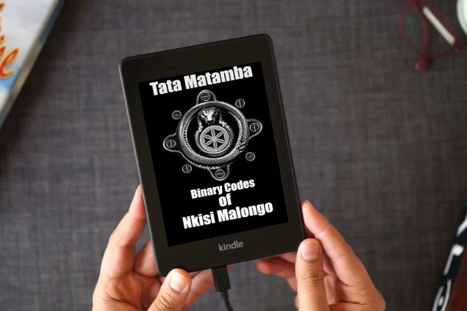 Read Online Binary Codes Of Nkisi Malongo as a Kindle eBook