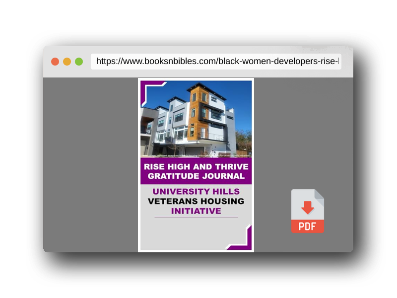 PDF Preview of the book Black Women Developers Rise High and Thrive Gratitude Journal (Customized; 120 Pages): For University Hills Veterans Housing Initiative