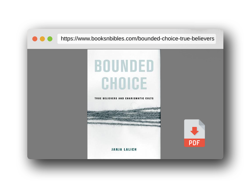 PDF Preview of the book Bounded Choice: True Believers and Charismatic Cults