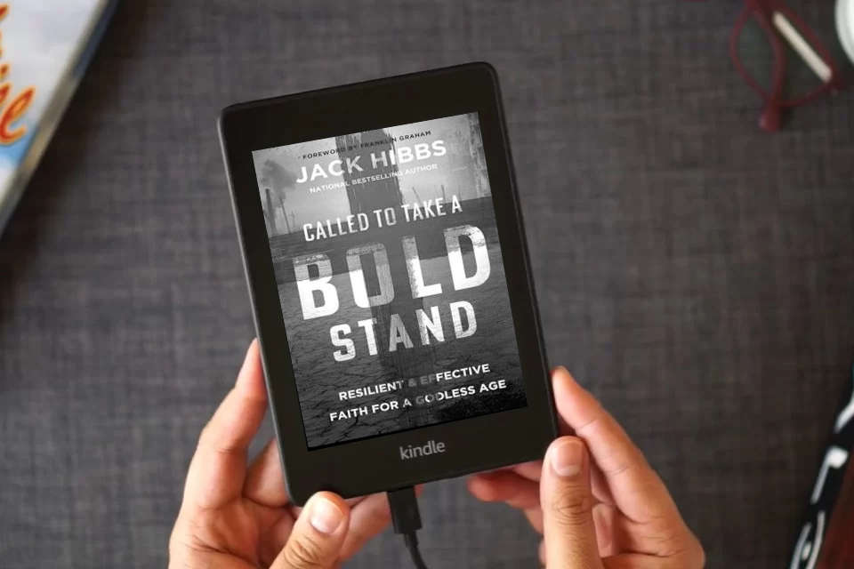 Read Online Called to Take a Bold Stand: Resilient and Effective Faith for a Godless Age as a Kindle eBook