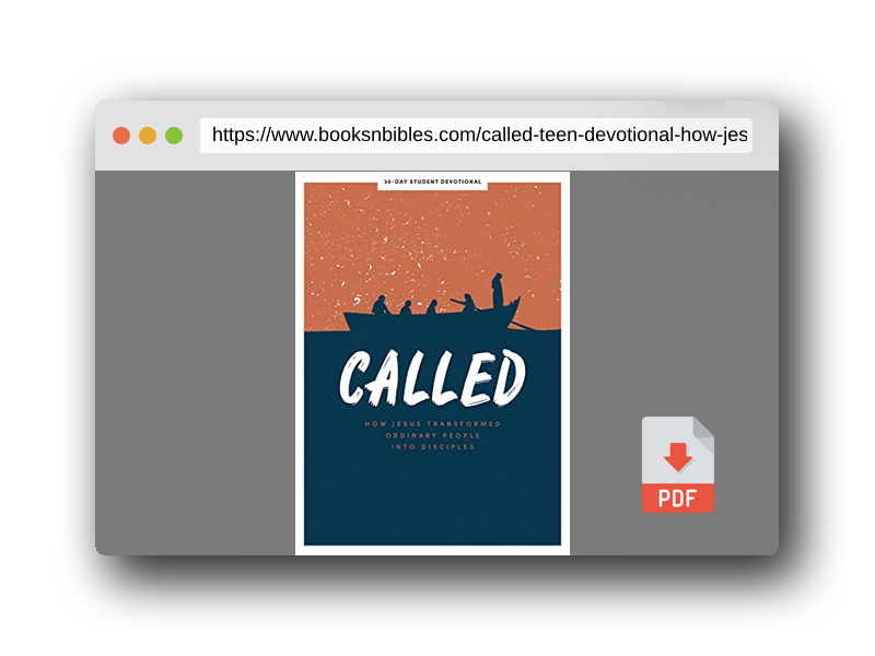 PDF Preview of the book Called - Teen Devotional: How Jesus Transformed Ordinary People into Disciples (Pack of 10) (Volume 6) (Lifeway Students Devotions)