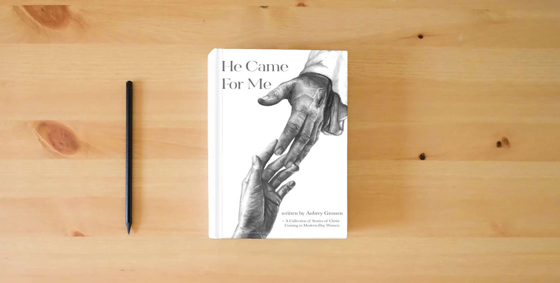 The book He Came For Me: Stories of Christ Coming to Modern-Day Women is on the table