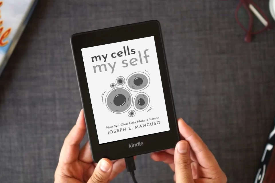 Read Online My Cells My Self: How 32-trillion Cells Make a Person as a Kindle eBook