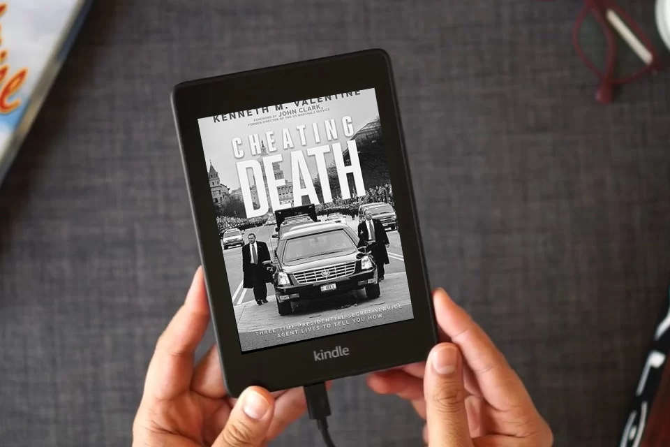 Read Online Cheating Death: Three-Time Presidential Secret Service Agent Lives to Tell You How as a Kindle eBook