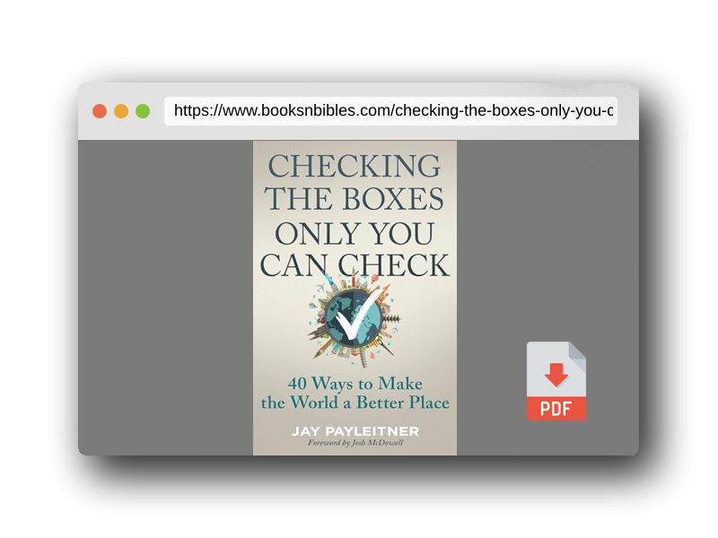PDF Preview of the book Checking the Boxes Only You Can Check: 40 Ways to Make the World a Better Place