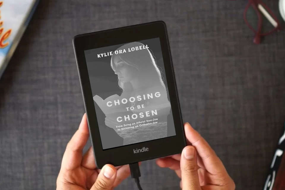 Read Online Choosing to Be Chosen: From Being an Atheist Non-Jew to Becoming an Orthodox Jew as a Kindle eBook