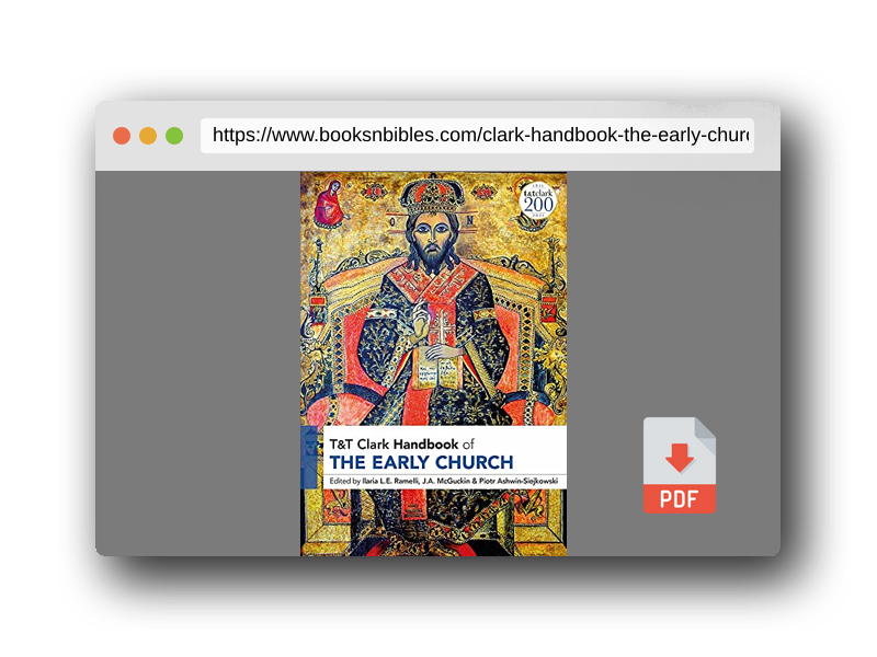 PDF Preview of the book T&T Clark Handbook of the Early Church (T&T Clark Handbooks)