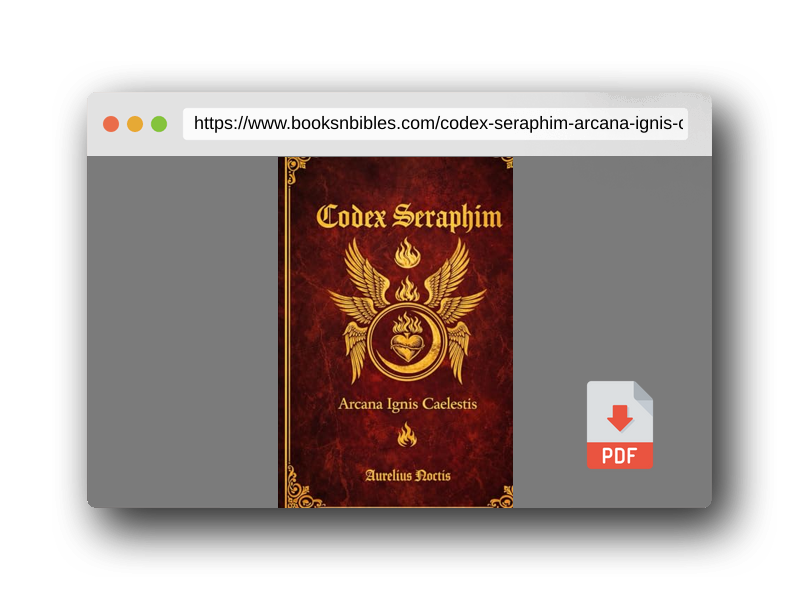 PDF Preview of the book CODEX SERAPHIM – Arcana Ignis Caelestis