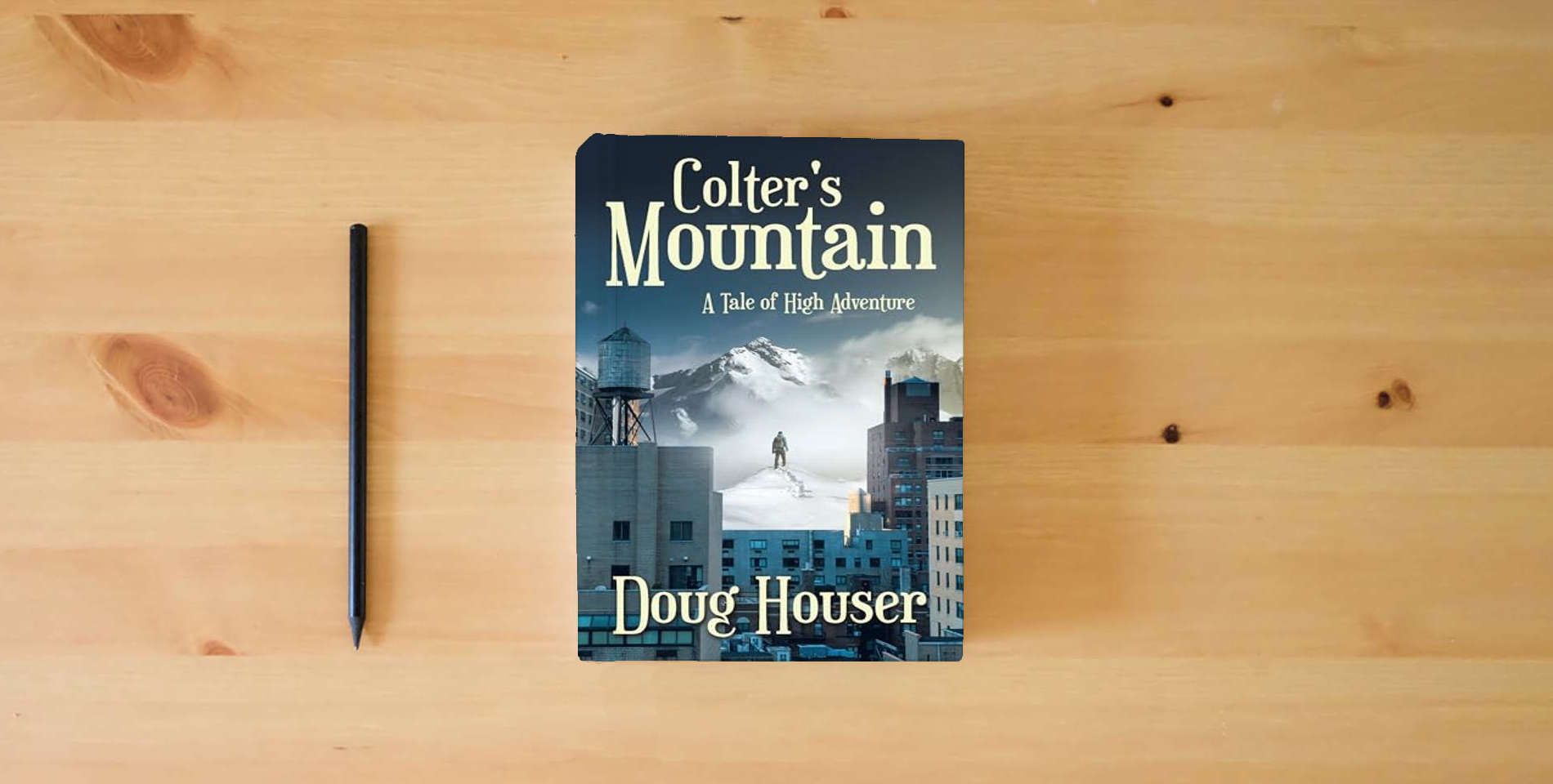 The book Colter's Mountain: A Tale of High Adventure is on the table