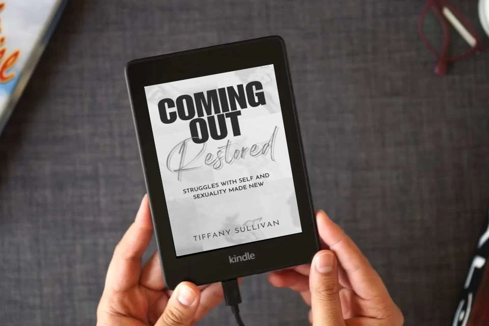 Read Online Coming Out Restored: Struggles with Self and Sexuality Made New as a Kindle eBook