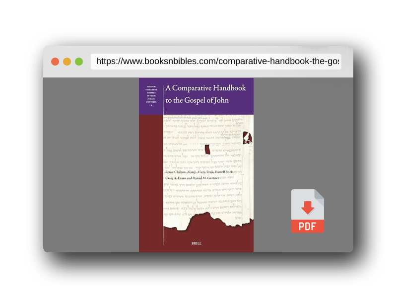 PDF Preview of the book A Comparative Handbook to the Gospel of John (The New Testament Gospels in their Judaic Contexts, 4)