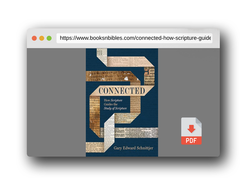 PDF Preview of the book Connected: How Scripture Guides the Study of Scripture