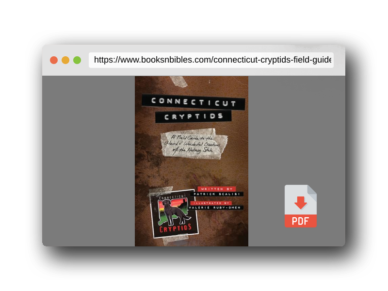 PDF Preview of the book Connecticut Cryptids: A Field Guide to the Weird and Wonderful Creatures of the Nutmeg State