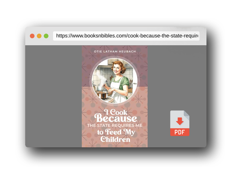 PDF Preview of the book I Cook Because The State Requires Me to Feed My Children