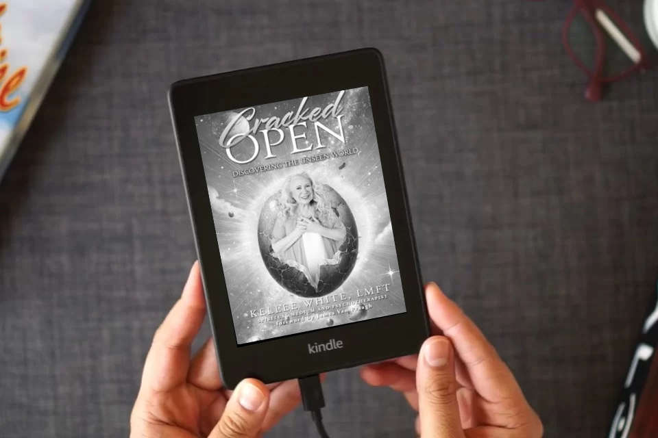 Read Online Cracked Open: Discovering the Unseen World as a Kindle eBook