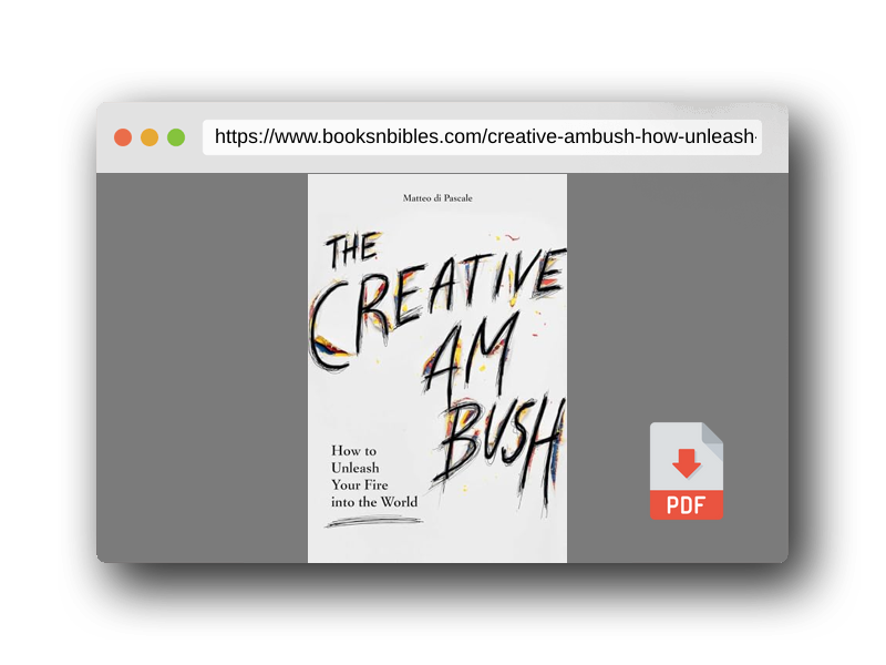 PDF Preview of the book Creative Ambush: How to Unleash Your Fire into the World