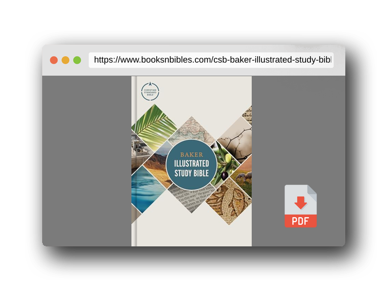 PDF Preview of the book CSB Baker Illustrated Study Bible, Hardcover, Red Letter, Full Color Interior, Study Note Commentary, Articles, Images, Illustrations, Reconstructions, Definitions, Outlines, Maps