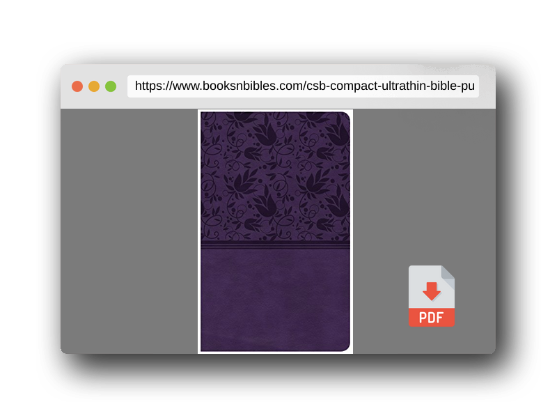 PDF Preview of the book CSB Compact Ultrathin Bible, Purple LeatherTouch, Indexed